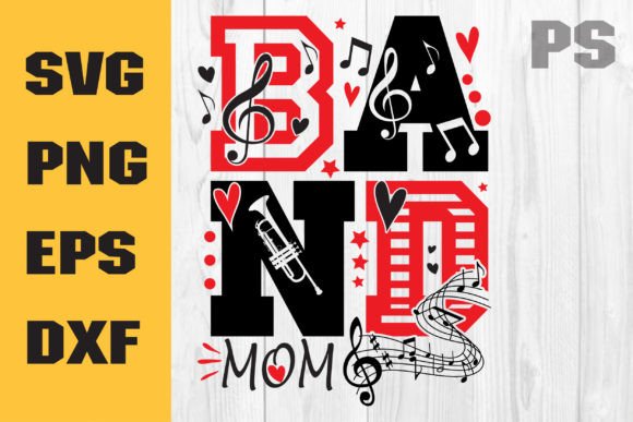 Band Mom Svg, Band Mom Png: Graphics for Crafts
