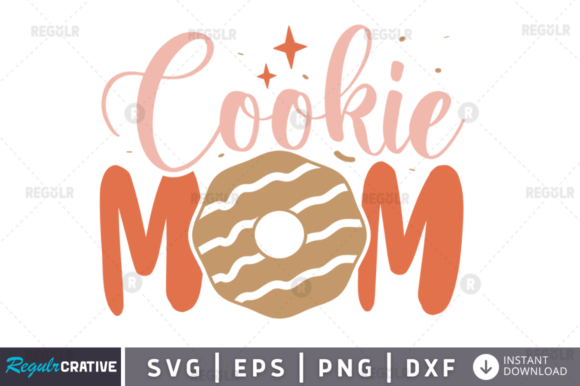 Cookie Mom Svg Design: Graphics for Crafts & Small Business Branding