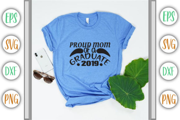 Graduate Design, Proud Mom Graphics