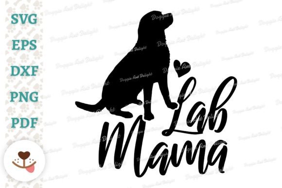 Lab Mama, Labrador Mom Svg Png Design