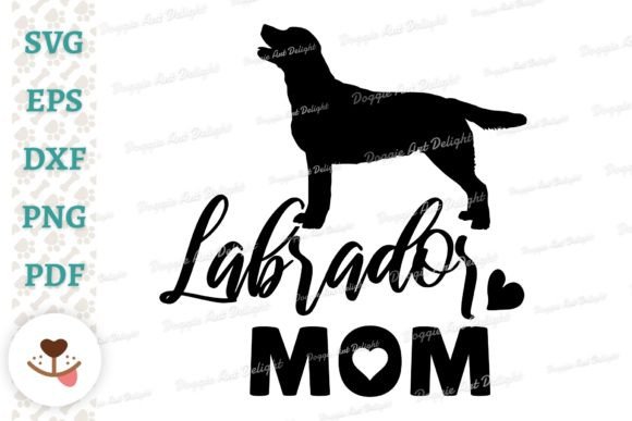 Labrador Mom Svg: Graphics and Crafts in One