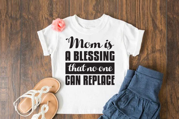 Mom is a Blessing That No One Can Replace