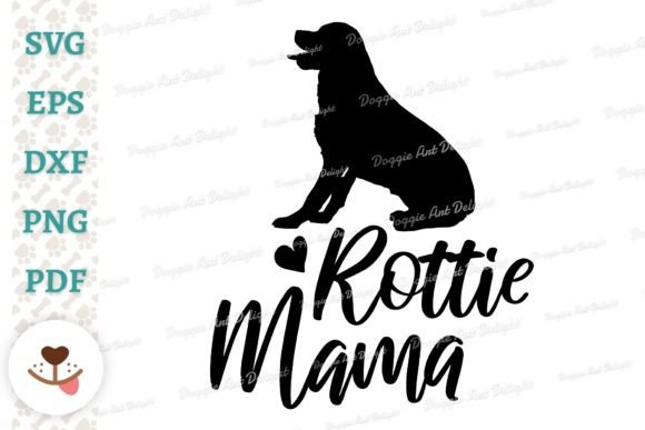 Rottie Mama Svg for Crafts & Graphics