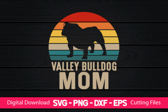 Valley Bulldog Mom Graphics and Print Templates