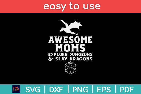 Womens Awesome Moms Explore Dungeons Svg Graphics